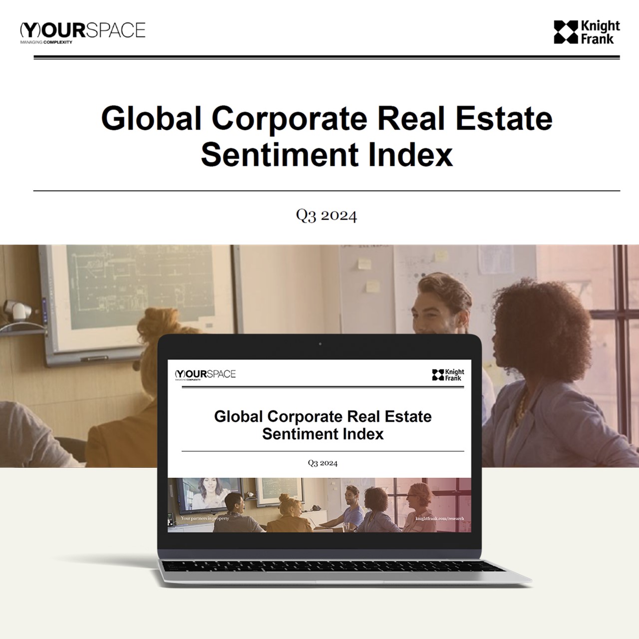 Knight Frank Global Corporate Real Estate Sentiment Index Q3 2024