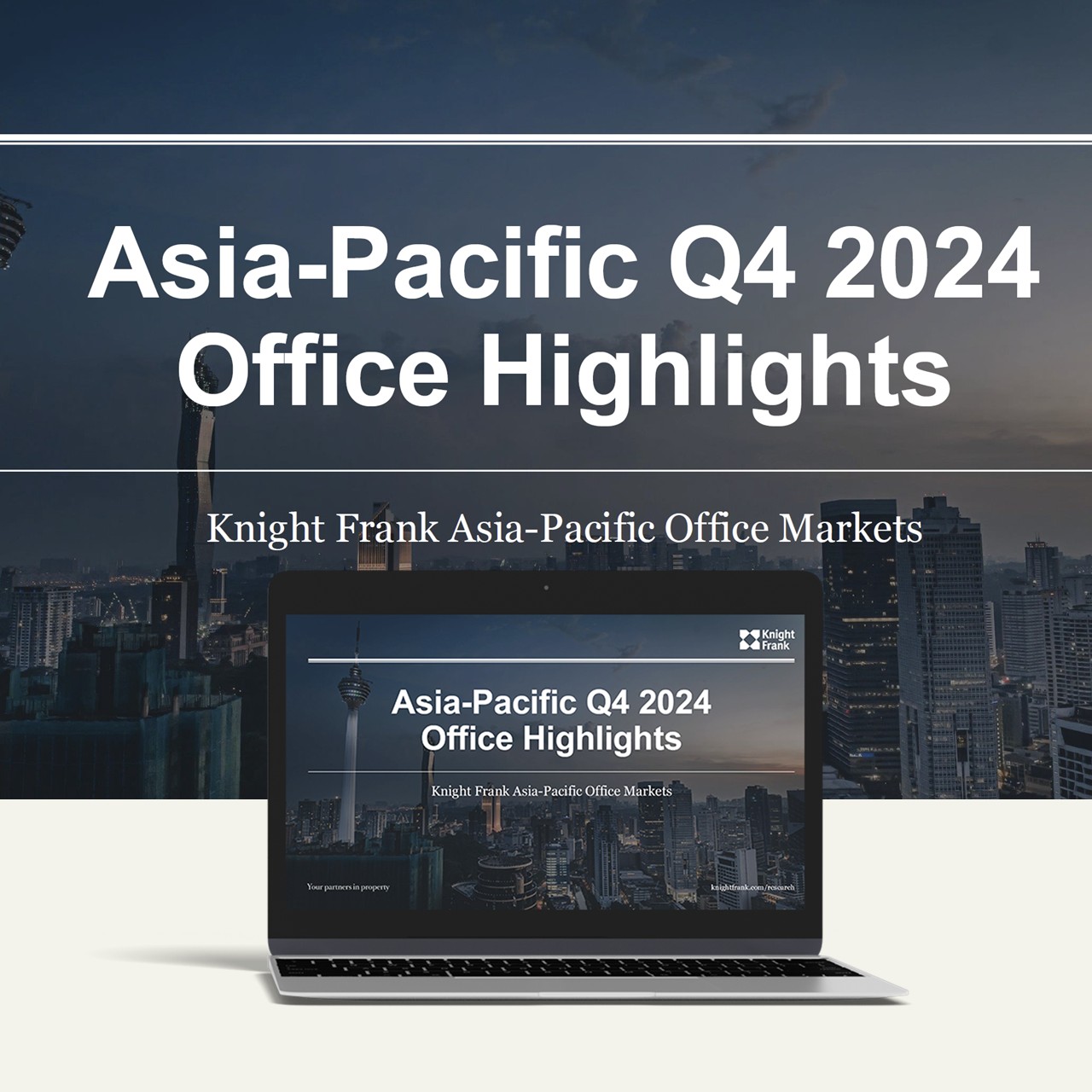 Knight Frank Asia-Pacific Q4 2024 Office Highlights