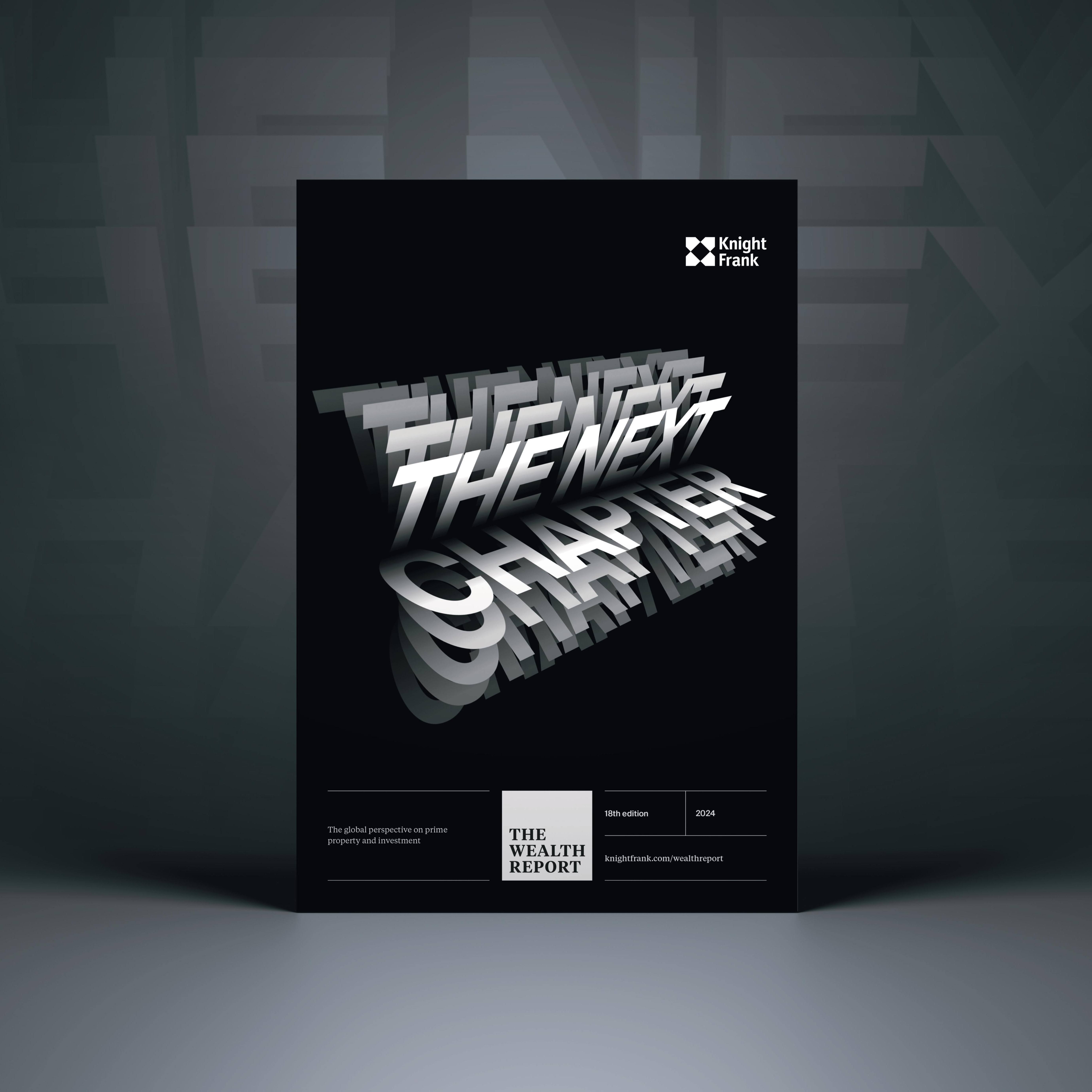 Knight Frank Wealth Report 2024: The Next Chapter